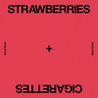 Troye Sivan - Strawberries & Cigarettes