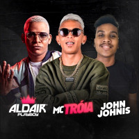 Mc Troia & John Johnis - Toma Tapa (feat. Aldair Playboy)