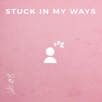 Jakob - Stuck In My Ways