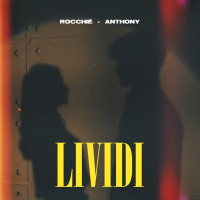 Rocchie - Lividi (feat. Anthony)