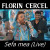 Florin Cercel - Sefa mea (Live)