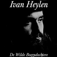 Ivan Heylen - De Wilde Boerndochtere