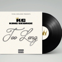 King George - Too Long