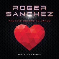 Roger Sanchez - Another Chance