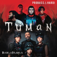 PROBASS ∆ HARDI & DakhaBrakha - TUMAN