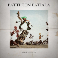 Harkirat sangha & Star Boy X - Patti Ton Patiala