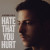 Lachie Gill - Hate That You Hurt
