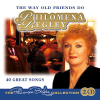 Philomena Begley - The Way Old Friends Do