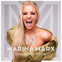 Marina Marx - Weisst du noch