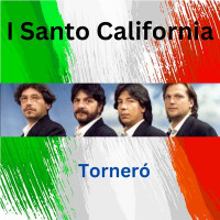 I Santo California - Tornerò