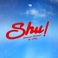 Diamond Platnumz - Shu! (feat. Chley)