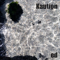 Kaution - ed