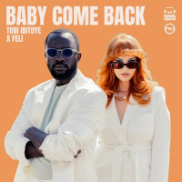 Tobi Ibitoye & Feli - Baby Come Back