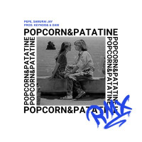 Pepe & Samurai Jay - Pop Corn e patatine RMX