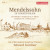 Edward Gardner & City of Birmingham Symphony Orchestra - Die Hebriden (The Hebrides), Op. 26, MWV P7 (Revised 1832)