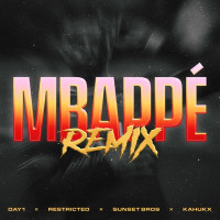 Day1 - MBAPPÉ (Restricted & Sunset Bros Remix) [feat. JAY1 & KAHUKX]