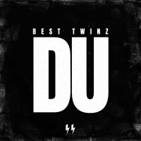 Best Twinz - Du