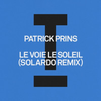 Patrick Prins & Solardo - Le Voie Le Soleil (Solardo Extended Mix)
