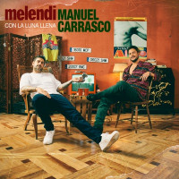 Melendi & Manuel Carrasco - Con La Luna Llena