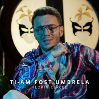 Florin Cercel - Ti-am fost umbrela