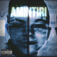 iox - Amintiri