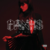 BANKS - You Should Know Where I’m Coming From