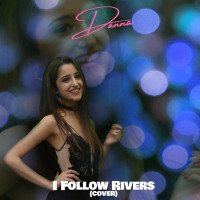 Dannamusic - I Follow Rivers