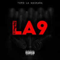 Topo La Maskara - LA 9