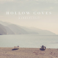 Hollow Coves - These Memories