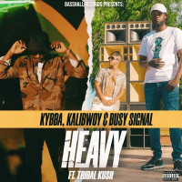 Kybba, Kalibwoy & Busy Signal - Heavy (feat. Tribal Kush)