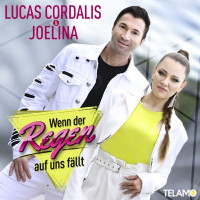 Lucas Cordalis & JOELINA - Wenn der Regen auf uns fällt