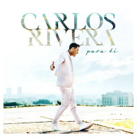 Carlos Rivera - Para Ti