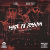 Darell, Ñengo Flow & Sinfonico - Ponte en Posicion