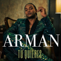 Arman - Tu Quieres