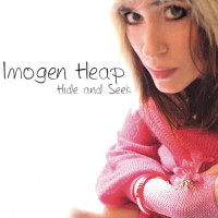 Imogen Heap - Hide and Seek