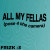 Frizk - All My Fellas