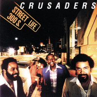 The Crusaders - Street Life