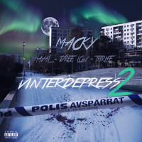 Macky - Vinterdepress 2 (feat. Dree Low, Thrife & Haval)