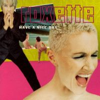 Roxette - Wish I Could Fly