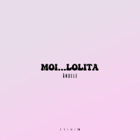 Trinix Remix - Moi...Lolita - Angèle