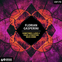 Florian Gasperini - Sometimes I Love U (Extended Mix)