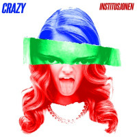 Institusjonen - Crazy (Jets)