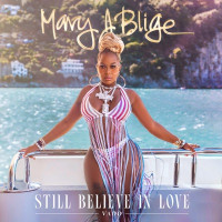 Mary J. Blige & Vado - Still Believe In Love