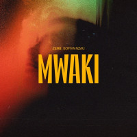 ZERB & Sofiya Nzau - Mwaki