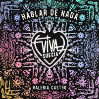 Viva Suecia & Valeria Castro - Hablar De Nada