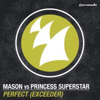 Mason & Princess Superstar - Perfect (Exceeder)