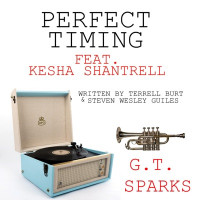 GT Sparks - Perfect Timing (feat. Kesha Shantrell)