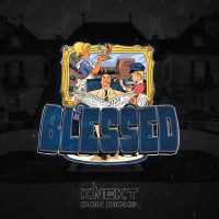 Knekt & Don Dicks - Blessed 2024