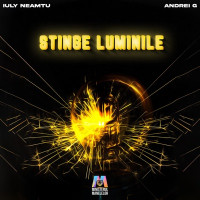 Iuly Neamtu - Stinge Luminile (feat. Andrei G)