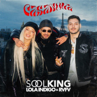 Soolking, Lola Índigo & Rvfv - Casanova